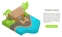 Tropical Resort Concept Banner. Isometric Illustration Of Tropical Resort Vector Concept Banner For Web Design