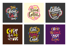 Quotes Coffee Typography Collection Set. Hand Drawn Vector Lettering. Motivation Phrase. Isolated On White Background.