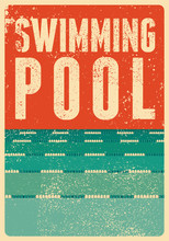 Swimming Pool Typographical Vintage Grunge Style Poster. Retro Vector Illustration.