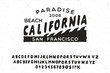 California vintage print. Hand made vector font. Retro fashioned T Shirt badge.