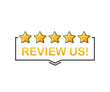 Review us! User rating concept. Review and rate us stars. Business concept. Vector illustration.