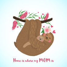 Happy Mothers Day Card With Cute Sloths.