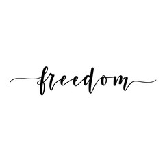 Freedom vector calligraphy one word inspiration design