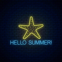 Wall Mural - Hello summer glowing neon sign with sea star symbol. Summer leisure club emblem. Vector illustration.