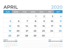 April 2020 Calendar Template, Desk Calendar Layout  Size 8 X 6 Inch, Planner Design, Week Starts On Sunday, Stationery Design, Vector Eps10