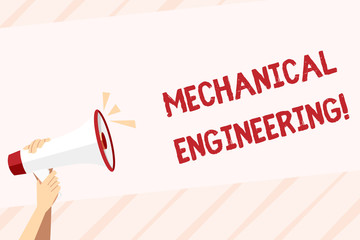 Poster - Conceptual hand writing showing Mechanical Engineering. Concept meaning Concerned with industrial application of mechanics Human Hand Holding Megaphone with Sound Icon and Text Space