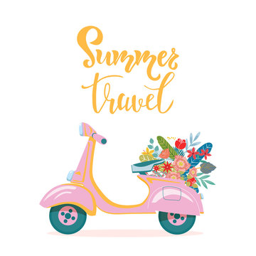 Summer travel motivational quote, greeting card with scooter and flowers. Lettering typography template for poster, banner, print. Vector illustration