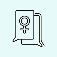 Poster - chat, gender, female, speech bubble icon. Element of Feminism for mobile concept and web apps icon. Outline, thin line icon for website design and development, app