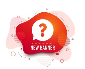 Poster - Fluid badge. Question mark sign icon. Help speech bubble symbol. FAQ sign. Abstract shape. Gradient question icon. Flyer liquid banner. Vector