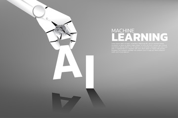 Poster - Robot hand put A on AI word. Business concept for machine learning and a.i artificial intelligence
