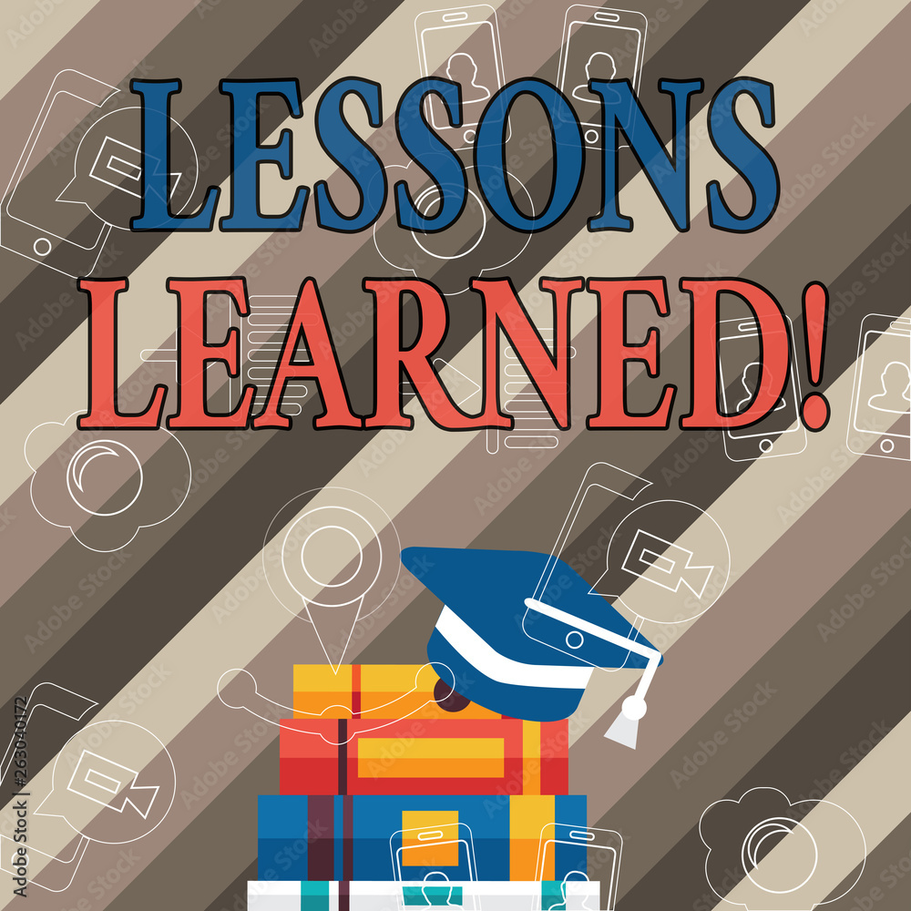 Lessons Learned Image Stack Handwriting text Lessons Learned. Conceptual photo experiences ...
