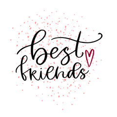 Wall Mural - Best friend print. Typographic poster design. Printable calligraphic greeting card.