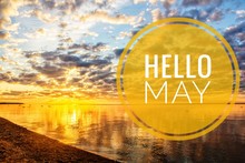 Banner Hello May. Greeting The New Month. Hi Spring. The Text In The Picture Of The Sunset. Evening Sunset Sunset.