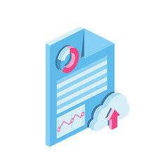 Poster - Document charts cloud upload 3d vector icon isometric pink and blue color minimalism illustrate