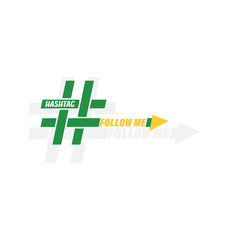Green and yellow icon of a hashtag with the text Follow me. Concept of micro blogging, pr, popularity, blogger, grille. isolated on white background. flat style. Trend modern logotype design.