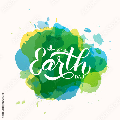 Happy Earth Day Calligraphy Hand Lettering On Colorful Watercolor