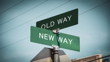 Street Sign NEW WAY Versus OLD WAY
