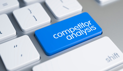 Poster - Competitor Analysis - Message on Blue Keyboard Keypad. 3D.
