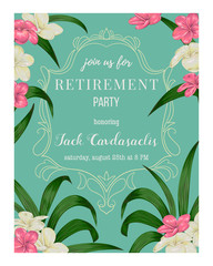 Retirement party invitation. Colorful design template with frame and tropical plumeria flowers and leaves. Vector illustration