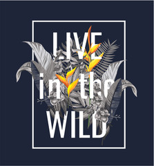 slogan with wild flower and leafs illustration