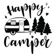 Happy Camper vector download.  Mobile recreation. Happy Camper trailer in sketch silhouette style.
