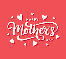 Happy Mothers Day greeting with hand written lettering