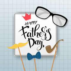 Wall Mural - Happy Father’s Day Calligraphy greeting card. Vector illustration with hand lettering