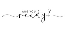 ARE YOU READY? Brush Calligraphy Banner