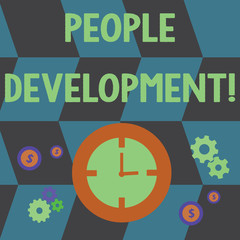 Word writing text People Development. Business photo showcasing Encouraging employees to acquire new or advanced skills Time Management Icons of Clock, Cog Wheel Gears and Dollar Currency Sign