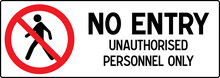 No Pedestrian Access Industrial Sign Illustration - Forbidden To The Public - No Admittance!