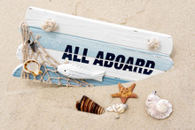 Photoconcept Sea Travel. Blackboard With The Words All Aboard, Seashells In The Sand. Marine Photo. Travel, Sailor Suit