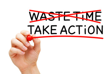 Wall Mural - Do Not Waste Time Take Action