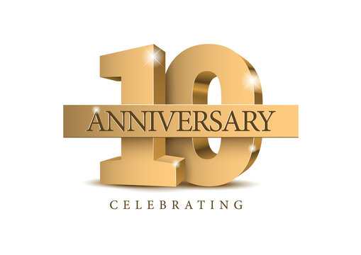 Anniversary 10. gold 3d numbers. Poster template for Celebrating 10th anniversary event party. Vector illustration