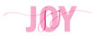 © treenabeena - JOY mixed typography banner with brush calligraphy