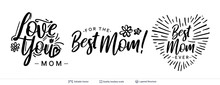 Set Of Greeting Texts For Mother's Day Holiday.