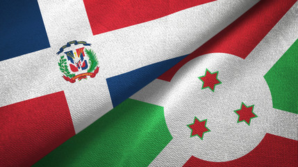 Dominican Republic and Burundi two flags textile cloth, fabric texture 