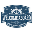 Welcome aboard sign or stamp