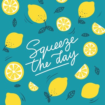 Wall Mural - Squeeze the day inspirational card with doodles lemons, leaves isolated on blue background. Colorful illustration for greeting cards or prints. Vector lemon illustration