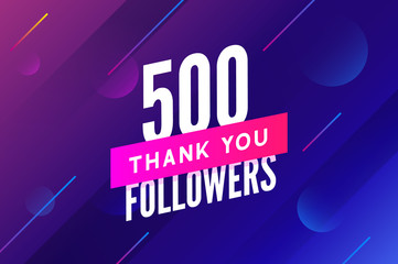 Poster - 500 followers vector. Greeting social card thank you followers. Congratulations 500 follower design template