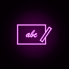 Poster - chalk board neon icon. Elements of education set. Simple icon for websites, web design, mobile app, info graphics
