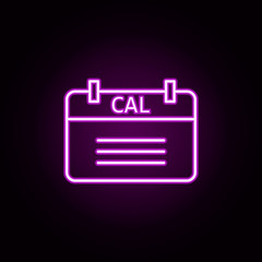 Poster - the calendar neon icon. Elements of education set. Simple icon for websites, web design, mobile app, info graphics