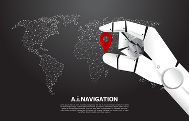 Aufkleber - close up hand of robot hold location pin marker in front of world map. concept of a.i. learning machine and navigation system.