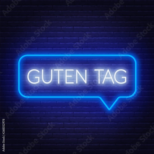 Neon Sign Of Word Guten Tag In Speech Bubble Frame On Dark