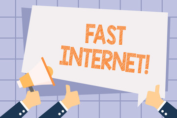 Poster - Writing note showing Fast Internet. Business concept for term used for Internet service that is faster than the average Hand Holding Megaphone and Gesturing Thumbs Up Text Balloon