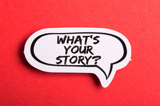 What Is Your Story Speech Bubble Isolated On Red Background