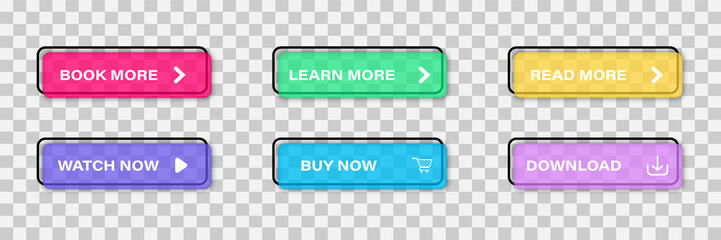 Poster - Colorful web buttons set Isolated on transparent background. Call to action buttons; Read More, learn more, buy now, download, watch now, book more colorful button set