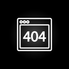 Poster - browser error 404 webpage neon icon. Elements of browser set. Simple icon for websites, web design, mobile app, info graphics
