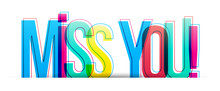 Miss You! Colorful Vector Text, Banner Card