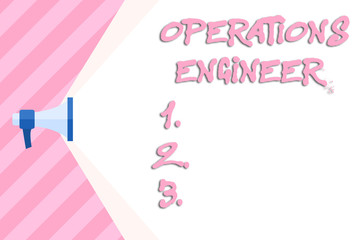 Poster - Writing note showing Operations Engineer. Business concept for analyze and design operation that will improve work flow Megaphone Extending Capacity of Volume Range thru Wide Beam