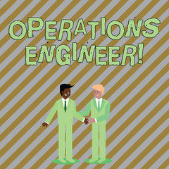 Poster - Word writing text Operations Engineer. Business photo showcasing analyze and design operation that will improve work flow Two Businessmen Standing, Smiling and Greeting each other by Handshaking